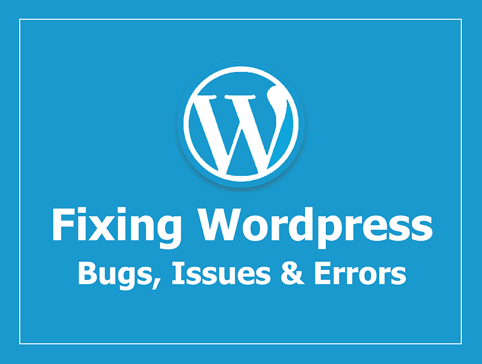 Fix WordPress Issues: Expert Tips for Quick and Effective Repairs